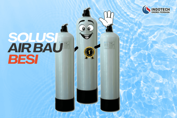 Solusi Efektif untuk Mengatasi Air Berbau Besi