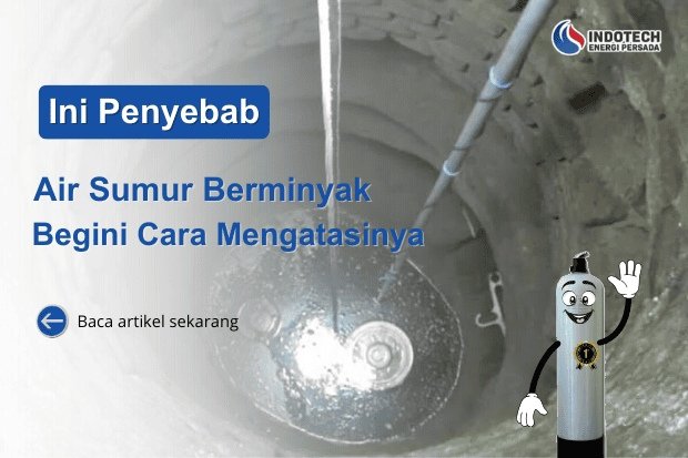 air sumur berminyak nanotec.co.id