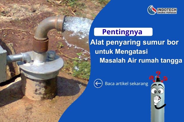 alat penyaring air sumur bor