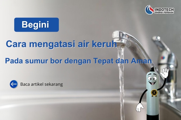 Cara Mengatasi Air Kuning dan Bau Besi Agar Aman Digunakan Sehari-hari nanotec