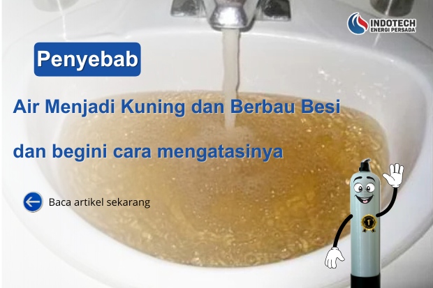 Penyebab Air Menjadi Kuning dan Berbau Besi nanotec