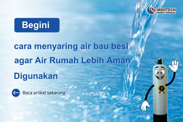 cara menyaring air bau besi nanotec.co.id