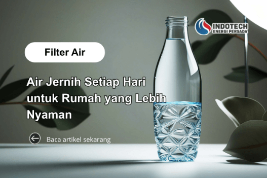 Air Jernih Setiap Hari untuk Rumah yang Lebih Nyaman